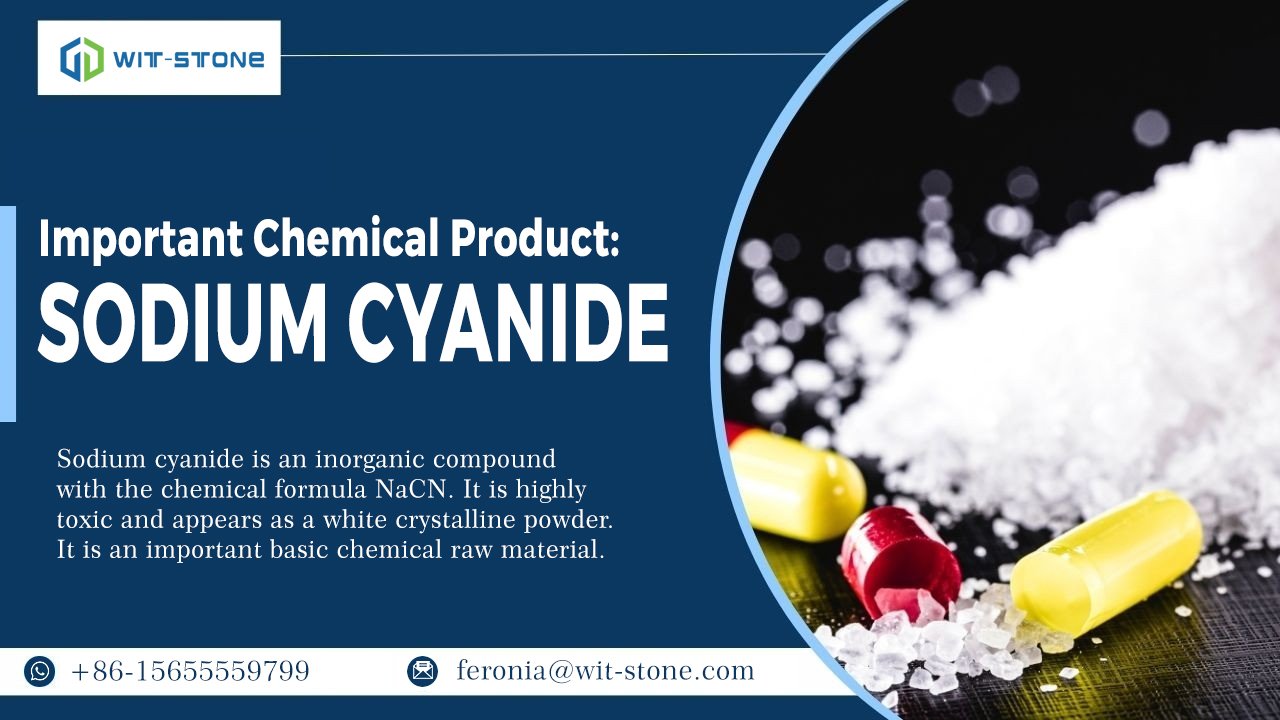 Important Chemical Product: Overview of Sodium Cyanide